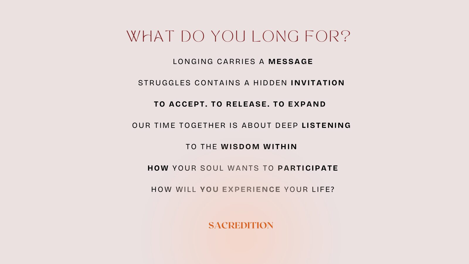 What do you long for?